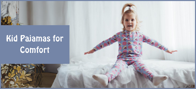 kids pajamas comfort