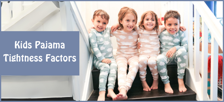 Factors influencing pajama tightness