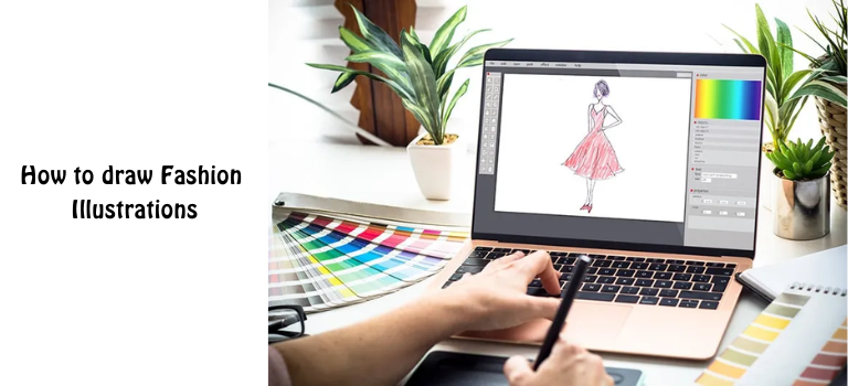 Fashion Sketches vs Fashion Illustrations