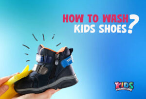 How to Wash Kids' Shoes: A Comprehensive Guide for Parents