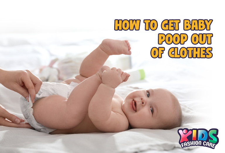 how to get baby poop out of clothes